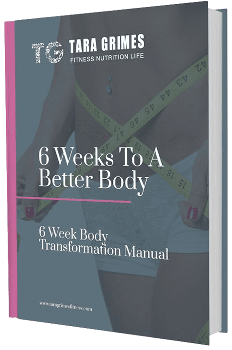Tara Grimes' six weeks to a better body program