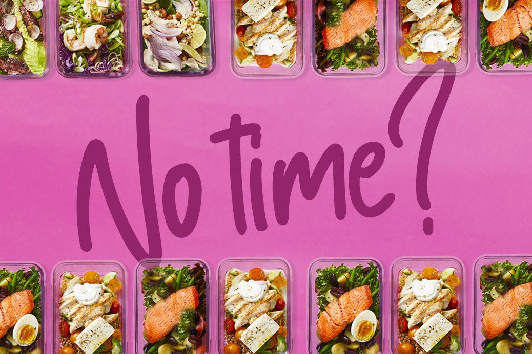 The words No time, on a pink background surrounded by food prepped in containers